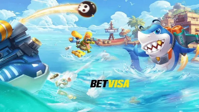 Hướng dẫn các bước tham gia chơi bắn cá tại BetVisa
